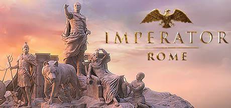 大将军：罗马/Imperator: Rome（更新v2.0.4）-秋风资源网