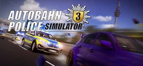 高速公路交警模拟3/Autobahn Police Simulator 3（整合Off-Road DLC）-秋风资源网