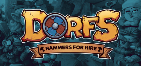 Dorfs：铁锤待租/Dorfs: Hammers for Hire-秋风资源网