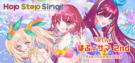 Hop Step Sing：VR演唱会希望之夏2nd-秋风资源网