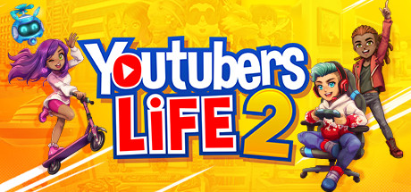 主播模拟器2/Youtubers Life 2（v1.3.1.011-油管主播的生活2）-秋风资源网